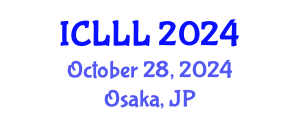 International Conference on Languages, Literature and Linguistics (ICLLL) October 28, 2024 - Osaka, Japan