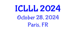 International Conference on Languages, Literature and Linguistics (ICLLL) October 28, 2024 - Paris, France