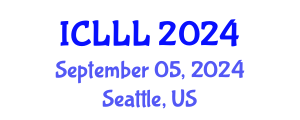 International Conference on Languages, Literature and Linguistics (ICLLL) September 05, 2024 - Seattle, United States