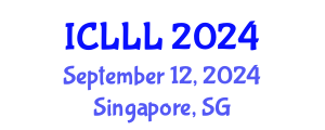 International Conference on Languages, Literature and Linguistics (ICLLL) September 12, 2024 - Singapore, Singapore