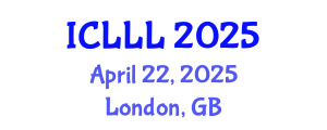 International Conference on Languages, Literature and Linguistics (ICLLL) April 22, 2025 - London, United Kingdom