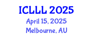 International Conference on Languages, Literature and Linguistics (ICLLL) April 15, 2025 - Melbourne, Australia