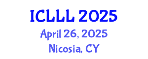 International Conference on Languages, Literature and Linguistics (ICLLL) April 26, 2025 - Nicosia, Cyprus