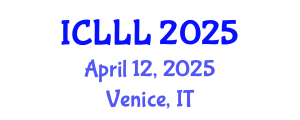 International Conference on Languages, Literature and Linguistics (ICLLL) April 12, 2025 - Venice, Italy