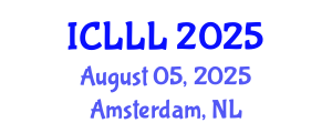 International Conference on Languages, Literature and Linguistics (ICLLL) August 05, 2025 - Amsterdam, Netherlands