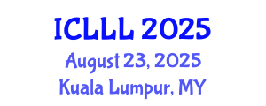 International Conference on Languages, Literature and Linguistics (ICLLL) August 23, 2025 - Kuala Lumpur, Malaysia