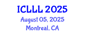 International Conference on Languages, Literature and Linguistics (ICLLL) August 05, 2025 - Montreal, Canada