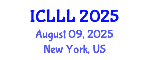 International Conference on Languages, Literature and Linguistics (ICLLL) August 09, 2025 - New York, United States