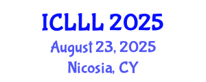 International Conference on Languages, Literature and Linguistics (ICLLL) August 23, 2025 - Nicosia, Cyprus