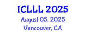International Conference on Languages, Literature and Linguistics (ICLLL) August 05, 2025 - Vancouver, Canada