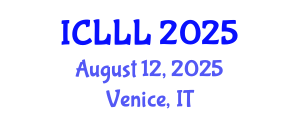 International Conference on Languages, Literature and Linguistics (ICLLL) August 12, 2025 - Venice, Italy