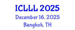 International Conference on Languages, Literature and Linguistics (ICLLL) December 16, 2025 - Bangkok, Thailand