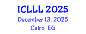 International Conference on Languages, Literature and Linguistics (ICLLL) December 13, 2025 - Cairo, Egypt