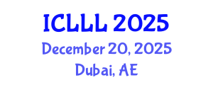 International Conference on Languages, Literature and Linguistics (ICLLL) December 20, 2025 - Dubai, United Arab Emirates