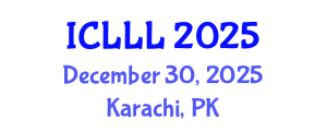 International Conference on Languages, Literature and Linguistics (ICLLL) December 30, 2025 - Karachi, Pakistan