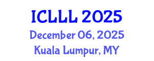 International Conference on Languages, Literature and Linguistics (ICLLL) December 06, 2025 - Kuala Lumpur, Malaysia