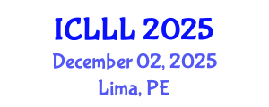 International Conference on Languages, Literature and Linguistics (ICLLL) December 02, 2025 - Lima, Peru