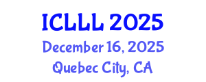 International Conference on Languages, Literature and Linguistics (ICLLL) December 16, 2025 - Quebec City, Canada