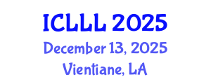 International Conference on Languages, Literature and Linguistics (ICLLL) December 13, 2025 - Vientiane, Laos