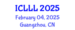 International Conference on Languages, Literature and Linguistics (ICLLL) February 04, 2025 - Guangzhou, China