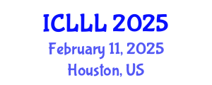 International Conference on Languages, Literature and Linguistics (ICLLL) February 11, 2025 - Houston, United States