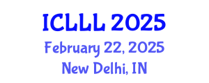 International Conference on Languages, Literature and Linguistics (ICLLL) February 22, 2025 - New Delhi, India