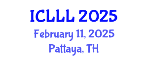 International Conference on Languages, Literature and Linguistics (ICLLL) February 11, 2025 - Pattaya, Thailand