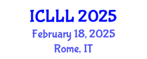 International Conference on Languages, Literature and Linguistics (ICLLL) February 18, 2025 - Rome, Italy