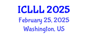 International Conference on Languages, Literature and Linguistics (ICLLL) February 25, 2025 - Washington, United States