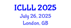 International Conference on Languages, Literature and Linguistics (ICLLL) July 26, 2025 - London, United Kingdom