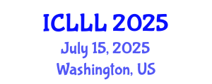 International Conference on Languages, Literature and Linguistics (ICLLL) July 15, 2025 - Washington, United States
