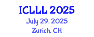 International Conference on Languages, Literature and Linguistics (ICLLL) July 29, 2025 - Zurich, Switzerland