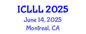 International Conference on Languages, Literature and Linguistics (ICLLL) June 14, 2025 - Montreal, Canada