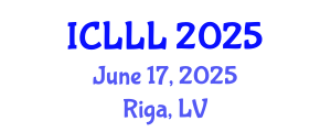 International Conference on Languages, Literature and Linguistics (ICLLL) June 17, 2025 - Riga, Latvia