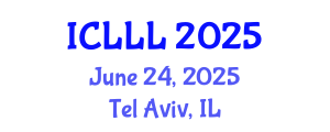 International Conference on Languages, Literature and Linguistics (ICLLL) June 24, 2025 - Tel Aviv, Israel