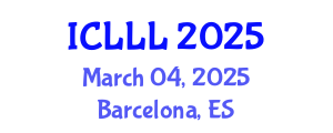 International Conference on Languages, Literature and Linguistics (ICLLL) March 04, 2025 - Barcelona, Spain