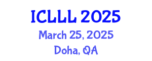 International Conference on Languages, Literature and Linguistics (ICLLL) March 25, 2025 - Doha, Qatar