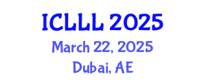 International Conference on Languages, Literature and Linguistics (ICLLL) March 22, 2025 - Dubai, United Arab Emirates