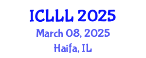 International Conference on Languages, Literature and Linguistics (ICLLL) March 08, 2025 - Haifa, Israel