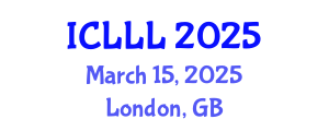 International Conference on Languages, Literature and Linguistics (ICLLL) March 15, 2025 - London, United Kingdom