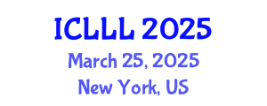International Conference on Languages, Literature and Linguistics (ICLLL) March 25, 2025 - New York, United States