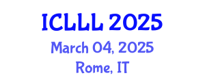 International Conference on Languages, Literature and Linguistics (ICLLL) March 04, 2025 - Rome, Italy