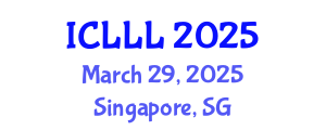 International Conference on Languages, Literature and Linguistics (ICLLL) March 29, 2025 - Singapore, Singapore