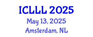 International Conference on Languages, Literature and Linguistics (ICLLL) May 13, 2025 - Amsterdam, Netherlands