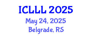 International Conference on Languages, Literature and Linguistics (ICLLL) May 24, 2025 - Belgrade, Serbia