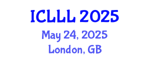 International Conference on Languages, Literature and Linguistics (ICLLL) May 24, 2025 - London, United Kingdom