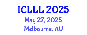 International Conference on Languages, Literature and Linguistics (ICLLL) May 27, 2025 - Melbourne, Australia