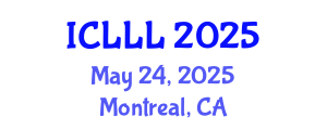 International Conference on Languages, Literature and Linguistics (ICLLL) May 24, 2025 - Montreal, Canada