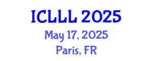 International Conference on Languages, Literature and Linguistics (ICLLL) May 17, 2025 - Paris, France