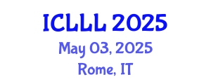 International Conference on Languages, Literature and Linguistics (ICLLL) May 03, 2025 - Rome, Italy